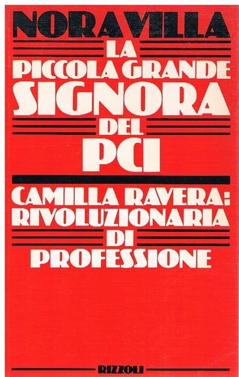 La piccola grande signora del pci - Nora Villa - copertina