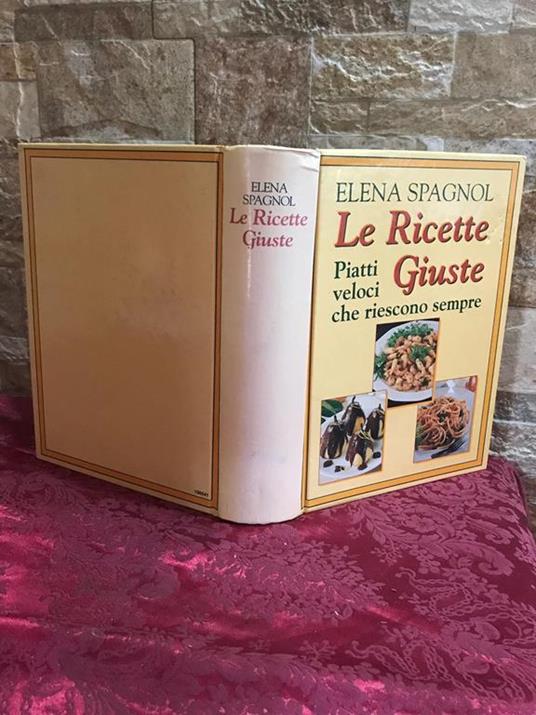 Le ricette giuste - Elena Spagnol - copertina