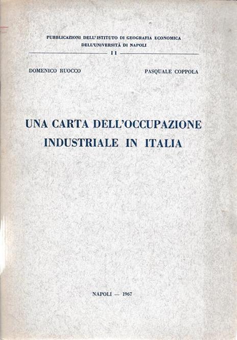 Una carta dell'occupazione industriale in Italia - Domenico Ruocco - copertina