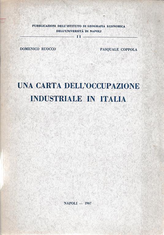 Una carta dell'occupazione industriale in Italia - Domenico Ruocco - copertina