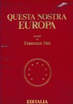 Questa nostra Europa