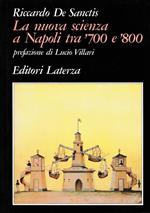 La nuova scienza a Napoli tra '700 e '800