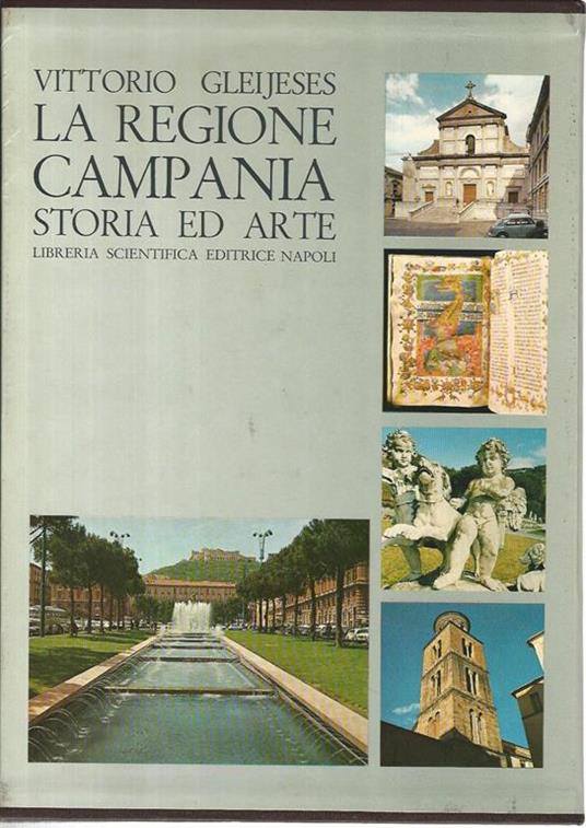 La regione Campania. Storia e arte - Vittorio Greijeses - copertina