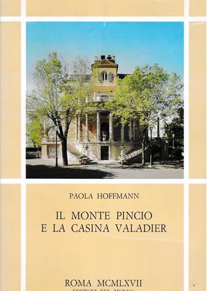 Il Monte Pincio e la Casina Valadier - Paola Hoffmann - copertina
