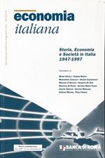 Economia Italiana. Storia, Economia e Società in Italia 1947-1997 anno 1997 n. 1/2 Gennaio - Agosto