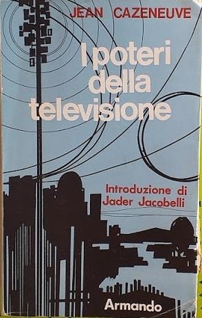 I poteri della televisione - Jean Cazeneuve - copertina