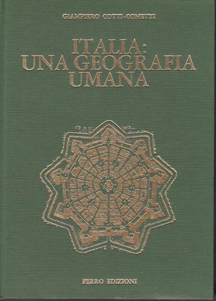 Italia: una geografia umana - Giampiero Cotti Cometti - copertina