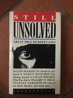 Still unsolved great true murder cases