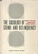 The sociology of crime and delinquqncy