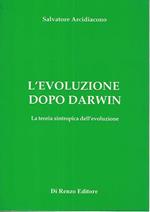 L' evoluzione dopo Darwin