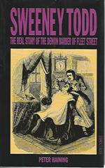 Sweeney Todd the real story of the demon barber of fleet street