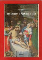Benedetto e Virgilio Nucci. Ediz. illustrata