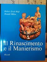 Il Rinascimento e il Manierismo