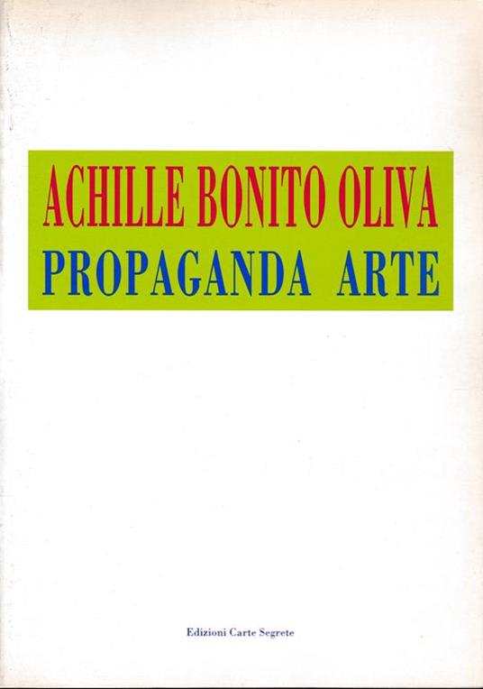 Propaganda arte - Achille Bonito Oliva - copertina