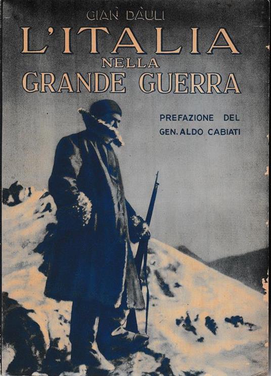 L' Italia nella grande guerra - Gian Dàuli - copertina