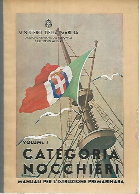 Categoria nocchieri. Volume 1 - Ministero della marina - copertina