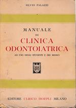 Manuale di clinica Odontoiatrica