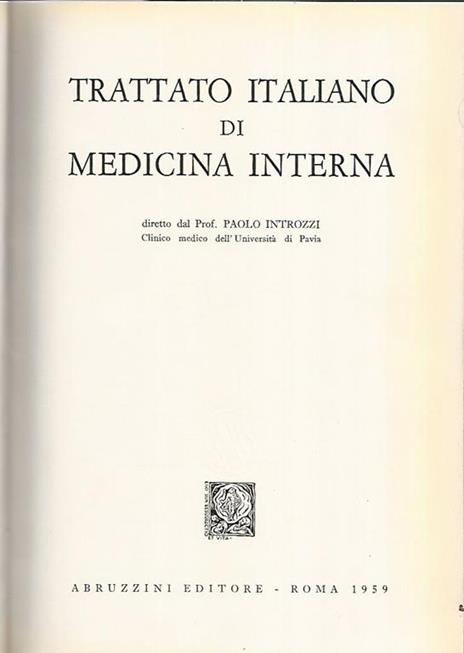 Trattato italiano di medicina interna. Malattie del fegato,delle vie biliari e del pancreas. Parte seconda - Paolo Introzzi - copertina