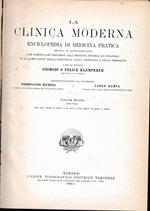 La clinica moderna. Enciclopedia di medicina pratica vol 5° prima parte L-M