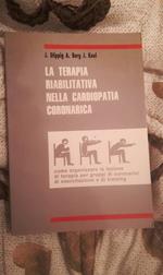 La terapia riabilitativa nella cardiopatia coronarica