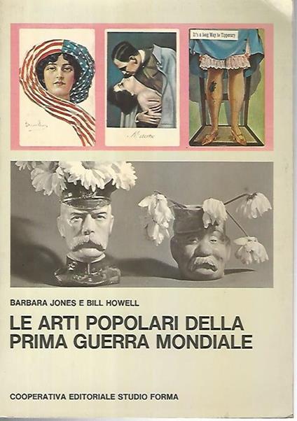 Le arti popolari della prima guerra mondiale - Barbara Jones - copertina