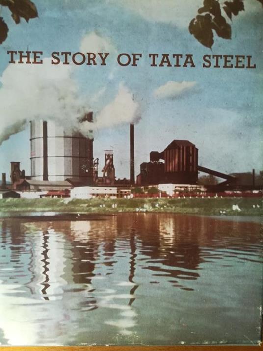 The Story of Tata Steel - Verrier Elwin - copertina