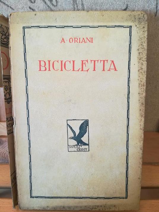Bicicletta - Alfredo Oriani - Libro Usato - Cappelli - | IBS