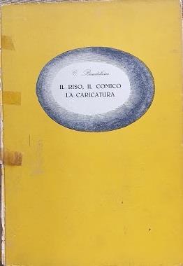 Il riso, il comico, la caricatura - Charles Baudelaire - copertina