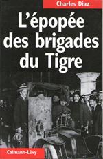L' epopée des brigades du Tigre