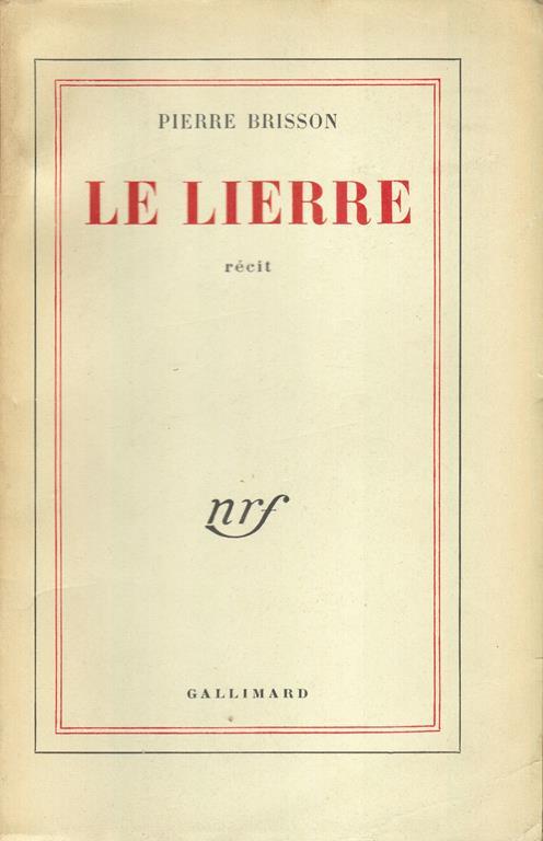 Le lierre. Récit - Pierre Brisson - copertina