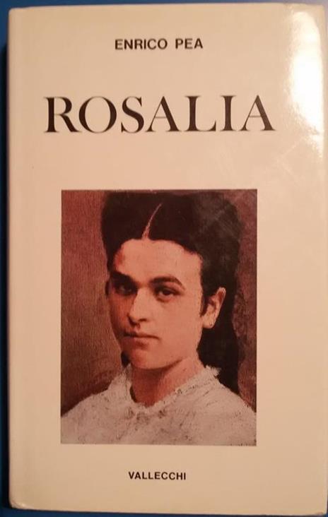 Rosalia - Enrico Pea - 2