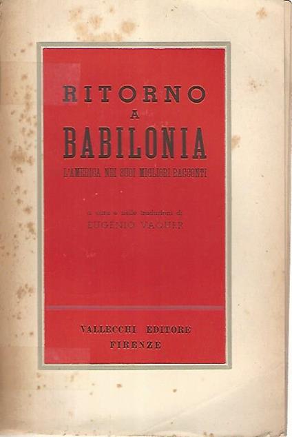 Ritorno a Babilonia. L'America nei suoi migliori racconti - Eugenio Vaquer - copertina