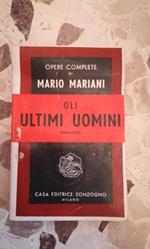 Gli ULTIMI UOMINI