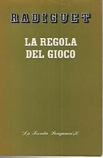 La regola del gioco