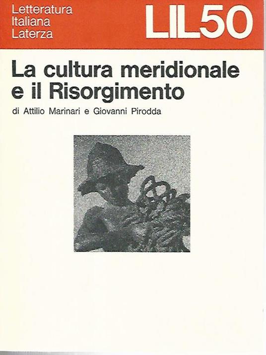 La cultura meridionale e il Risorgimento - Attilio Marinari - copertina