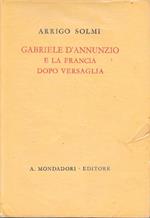 Gabriele D'Annunzio e la Francia dopo Versaglia