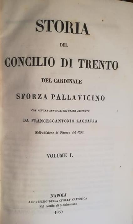 Storia del Concilio di Trento. I. II - Pallavicino Sforza - copertina