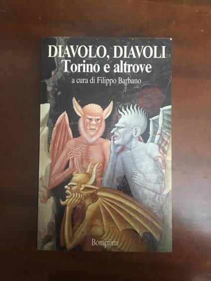 Diavolo, diavoli Torino e altrove - Filippo Barbano - copertina