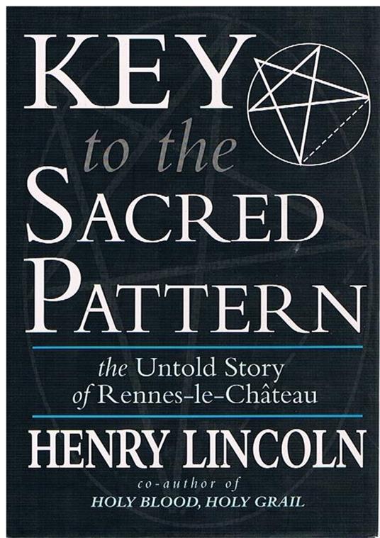 Key to the sacred pattern - Henry Lincoln - copertina