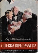 Guerra diplomatica. Ricordi di frammenti di diario (1914-1919)