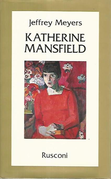 Katherine Mansfield - Jeffrey Meyers - copertina