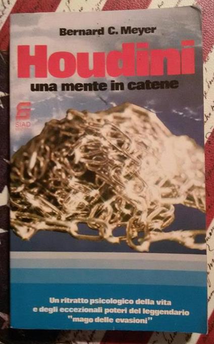 Houdini: una mente in catene - Bernard C. Meyer - copertina