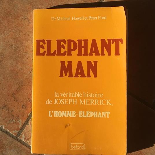 Elephant Man - Dr. Micheal Howell - copertina