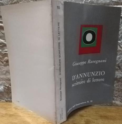 D'annunzio scrittore di lettere - Giuseppe Ravegnani - 2