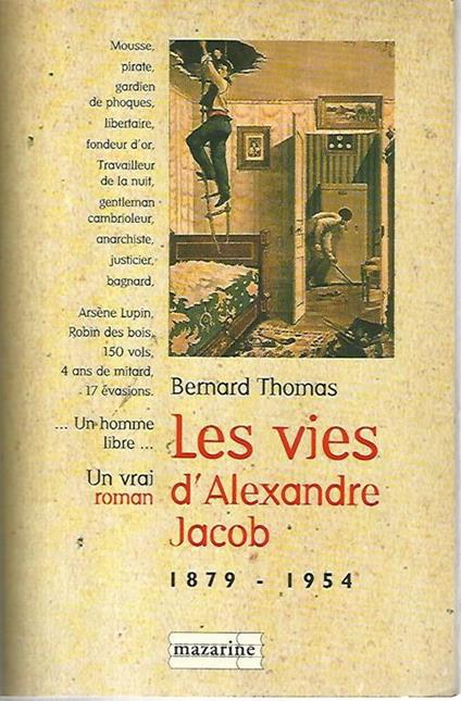 Les vies d'Alexandre Jacob - Bernard Thomas - copertina