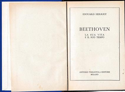 Beethoven. La sua vita e il suo tempo - Edouard Herriot - copertina