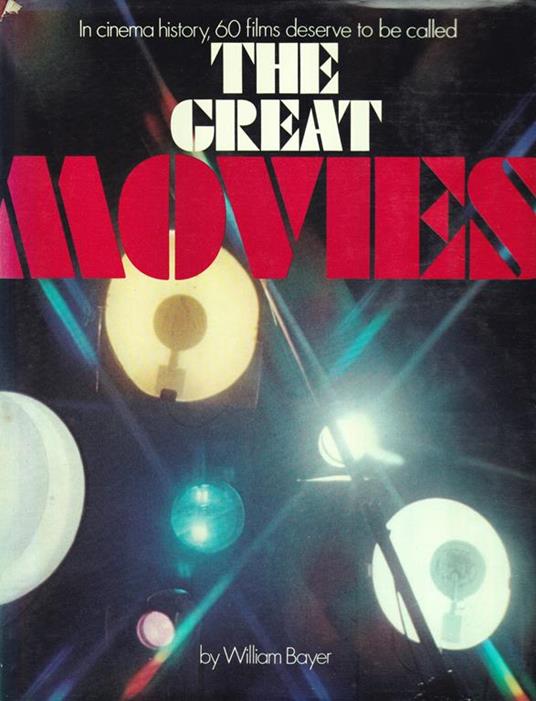 The Great Movies - William Bayer - copertina