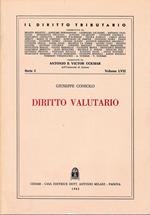 Il diritto tributario commentato. Diritto valutario serie I - vol. LVII