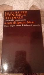 Lo sviluppo economico ottimale. Teoria della pianificazione