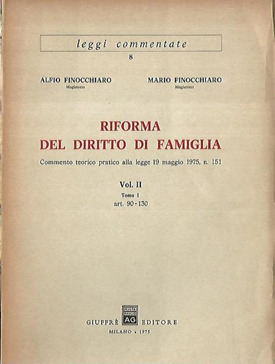 Riforma del diritto di famiglia Volume II. Tomi I-II - Alfio Finocchiaro - copertina